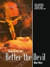 Better the Devil Caballistics, Inc Series, Book 2 by Mike Wild eBook